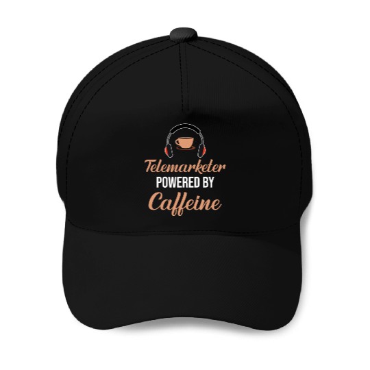Telemarketer Powered By Caffeine Call Center Baseball Caps