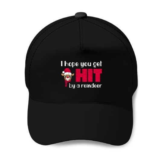 I Hope You Get Hit Reindeer Funny Christmas Meme Baseball Caps