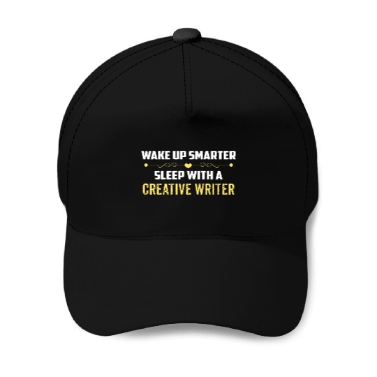 Wake Up Smarter Sleep With A CREATIVE WRITER Baseball Caps