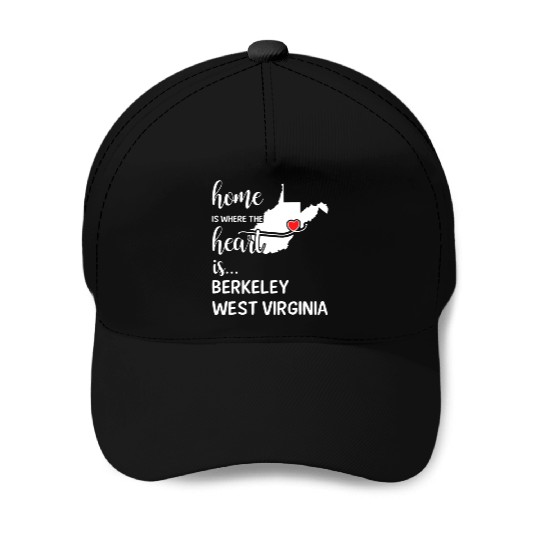 Berkeley County West Virginia Is Where My Heart Is Baseball Caps