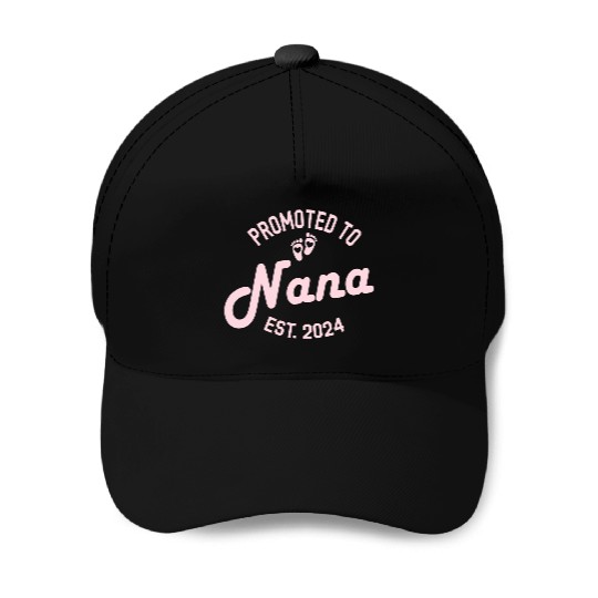 Promoted to Nana Est 2024 Baseball Caps