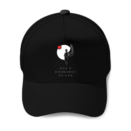God's Drunkest Driver Baseball Caps