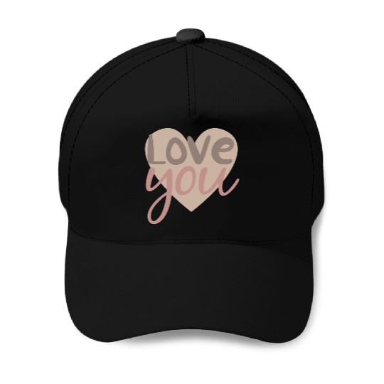 love you Baseball Caps