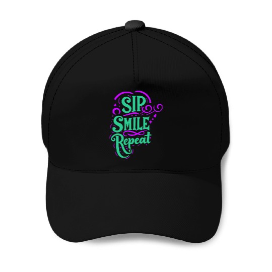 typography Baseball Caps design Sip Smile Repeat
