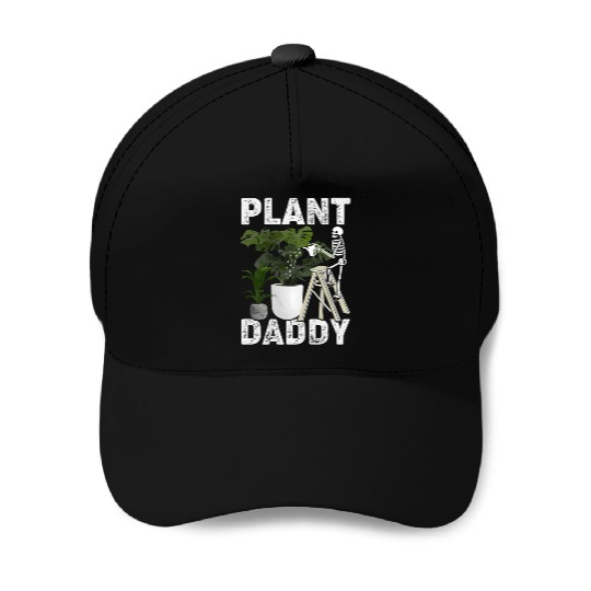 Plant Daddy Gardening Plants Garden Baseball Caps