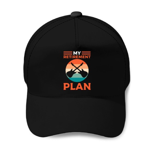 My Retirement Plan Guitar Tech Baseball Caps