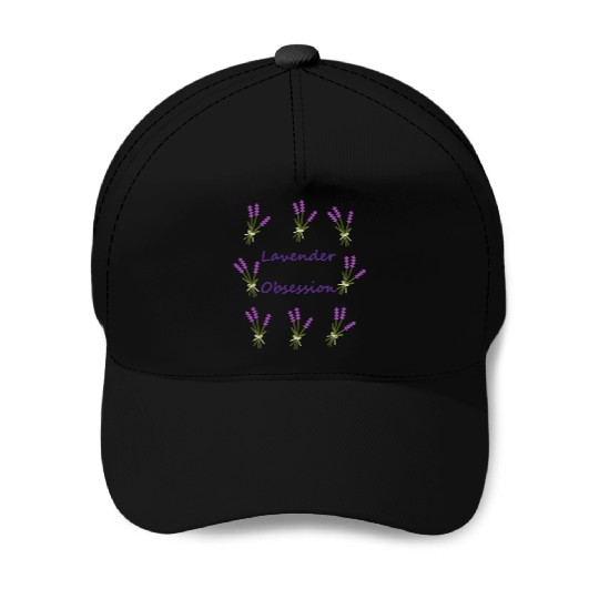 Aromatherapy Lavender Obsession Baseball Caps