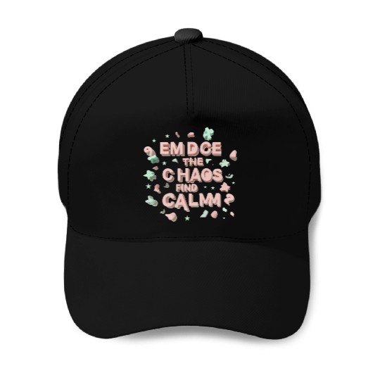 Embrace typography design Baseball Caps