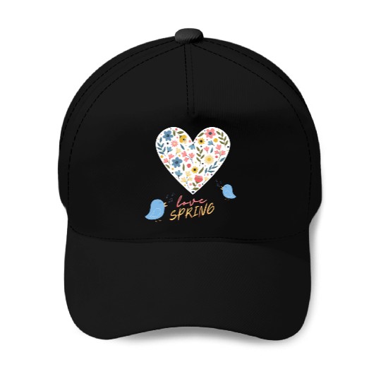 Love spring Baseball Caps