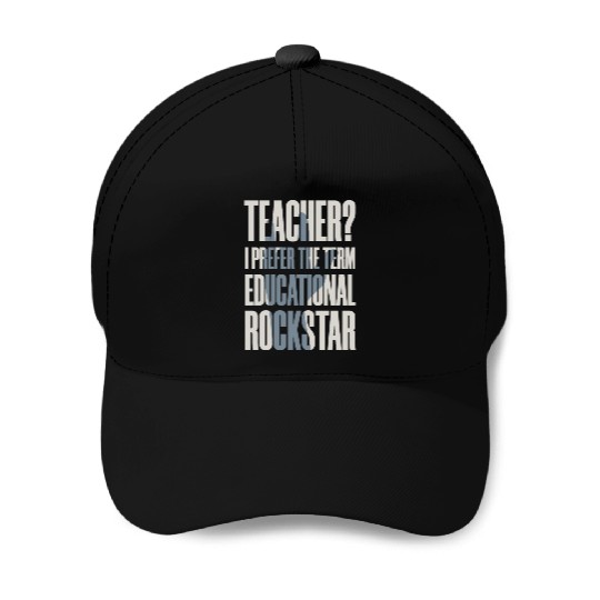 Funny Music Teacher - Educational Rockstar Baseball Caps