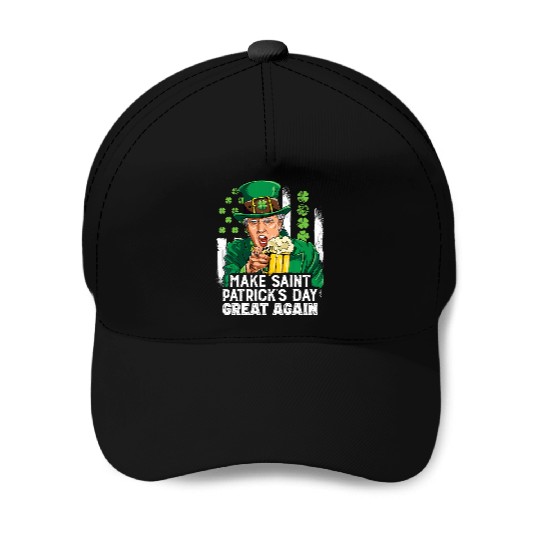 Funny Trump 2024 Make St Patrick's Day Great Again Baseball Caps