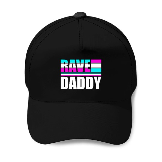 Rave Daddy EDM Techno Music Raver Party Festival Baseball Caps