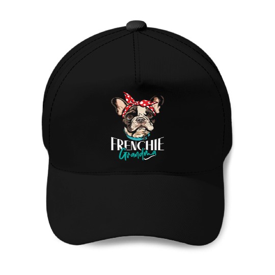 French Bulldog Lovers FRENCHIE GRANDMA Funny Baseball Caps