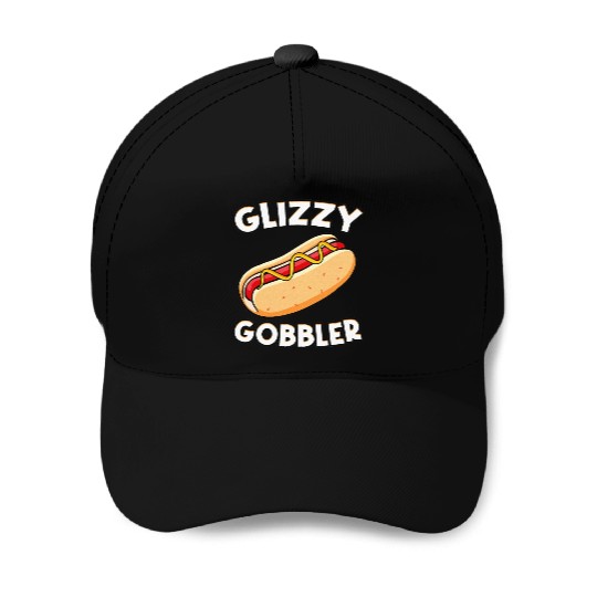Hot Dog Glizzy Gobbler Number One Glizzy Gladiator Baseball Caps
