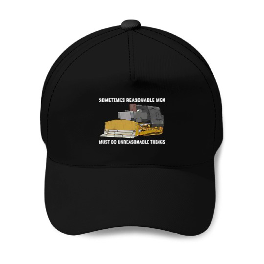 Killdozer Reasonable Men Baseball Caps