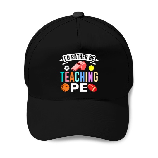 Inspiring Physical Education Teacher Design for PE Baseball Caps
