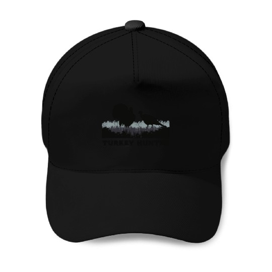 Turkey Hunter - Fun Turkey Hunting Apparel Baseball Caps