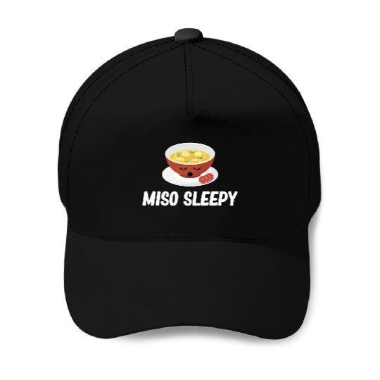 Miso Sleepy Miso Puns Asian Chinese Cuisine Baseball Caps