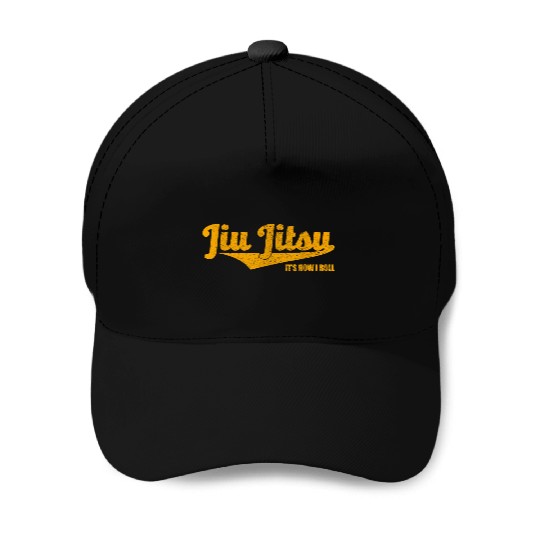 Jiu Jitsu It s How I Roll Baseball Caps BJJ Grappli