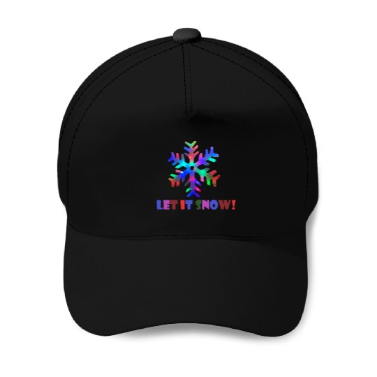 Let it Snow! (Colorful Snowflake Design) Baseball Caps