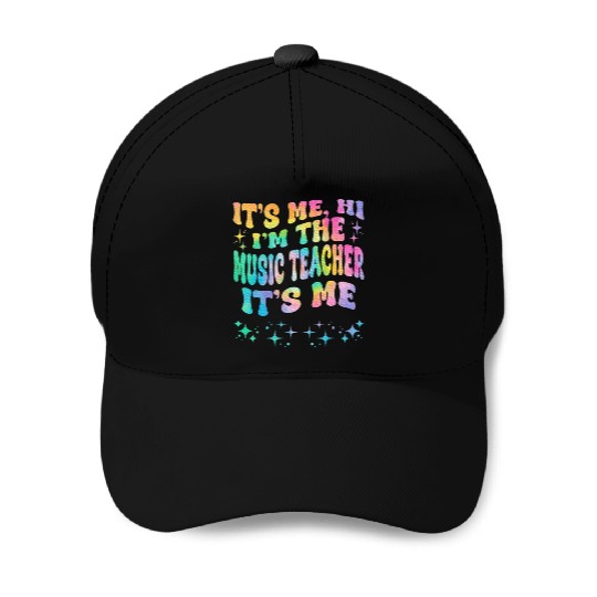It's Me Hi I'm The Music Teacher It's Me Baseball Caps