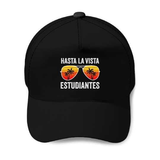 Spanish Teacher Last Day of School Graduation Baseball Caps