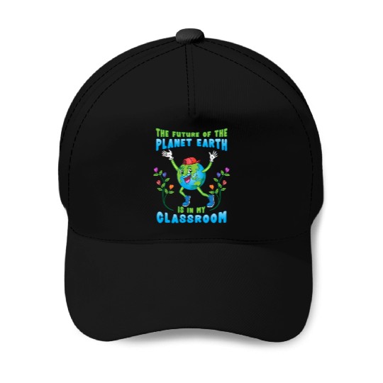 The Future of Planet Earth Teacher Baseball Caps