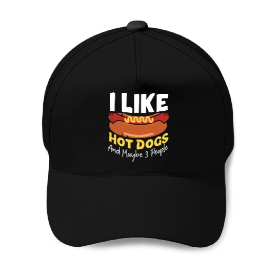 Hot Dog Adult I Like Hot Dogs And Baseball Caps