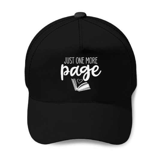 Just One More Page Book Reading Lovers Baseball Caps