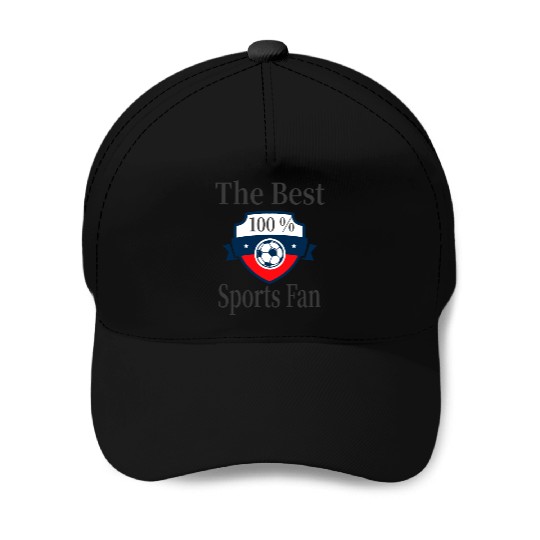 The Best Sports Fan - 100% Baseball Caps