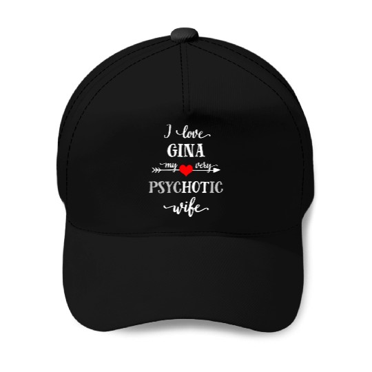 I Love My Very Psychotic Wife Baseball Caps, Funny Marriag