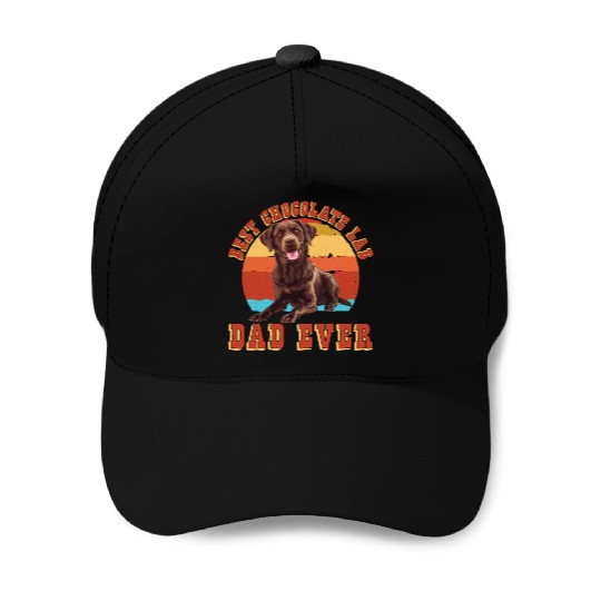 Brown Labrador BEST CHOCOLATE LAB DAD EVER Men Baseball Caps