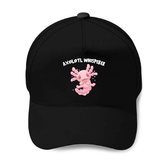 Axolotl Whisperer Salamander Animal Lover Amphibia Baseball Caps