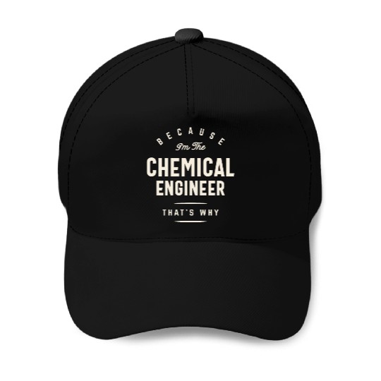 Funny Job Occupation Chemical Engineer Baseball Caps