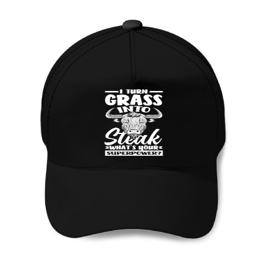 I Turn Grass Into Steak Superpower Highland Baseball Caps