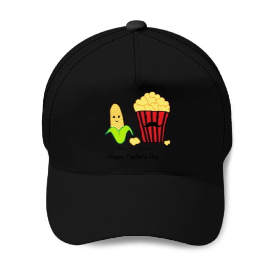 Baby Corn and Popcorn Happy Father’s Day Baseball Caps