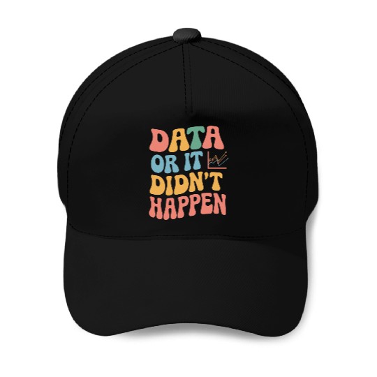 Data Analyst Data Scientist Data Engineer Data Or Baseball Caps