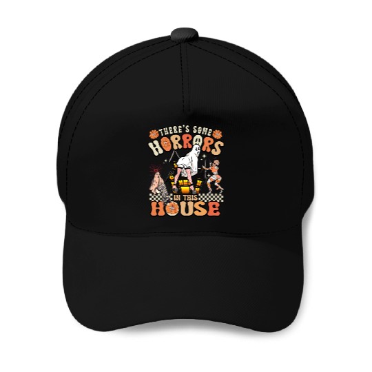 There's Some Horrors In This House Ghost Halloween Baseball Caps