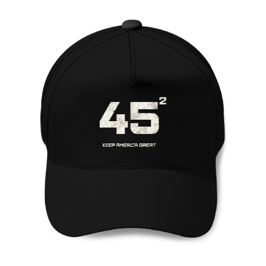 45 Squared Trump Keep America Great Baseball Caps