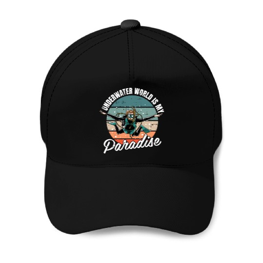 Underwater World Is My Paradise Baseball Caps