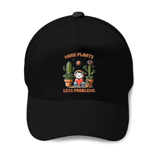More Plants Less Problems Baseball Caps