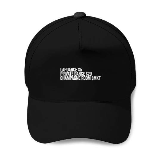Lapdance Private Dance Champagne Room Stripperstri Baseball Caps