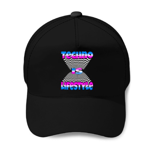 Techno Is Lifestyle Baseball Caps