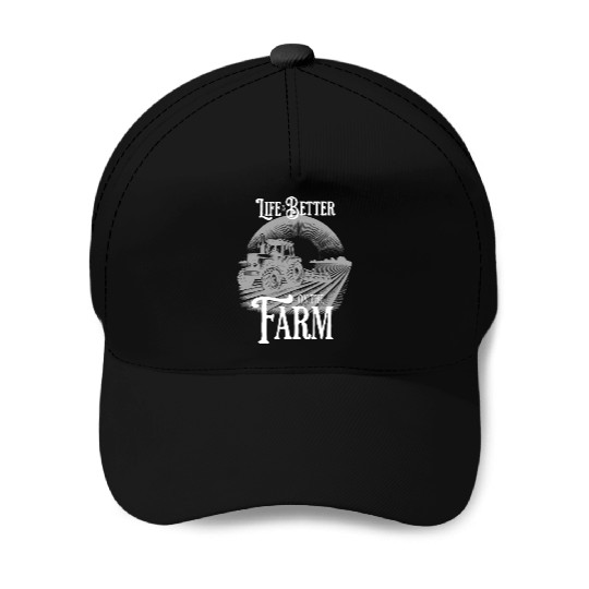 Life is Better on the Farm - Tractor and Sunset Baseball Caps