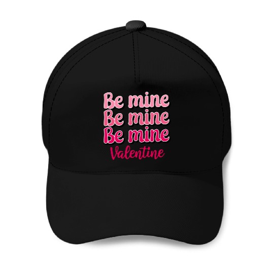 Be Mine Valentine Sublimation Baseball Caps
