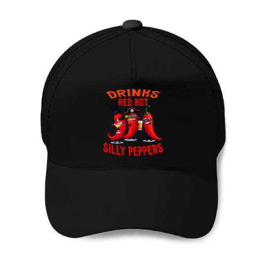 drinks red hot silly peppers Baseball Caps