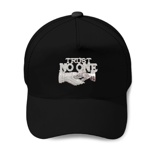 Trust No One Baseball Caps