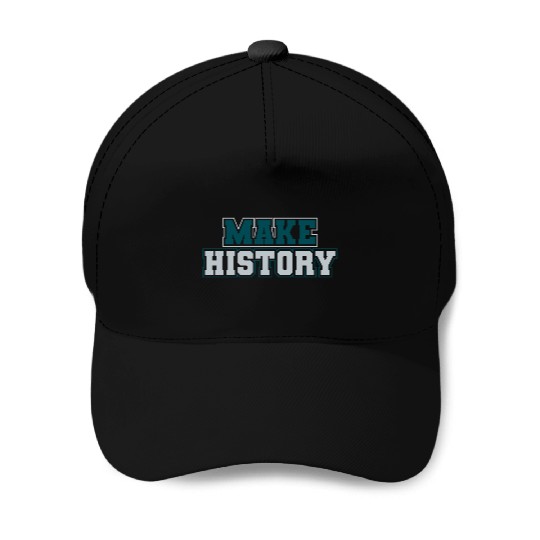 Make History Green and Silver Baseball Caps