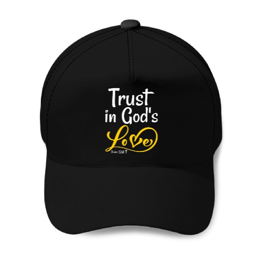 Trust in God’s Love Psalm 52:8 Christian Hope Baseball Caps