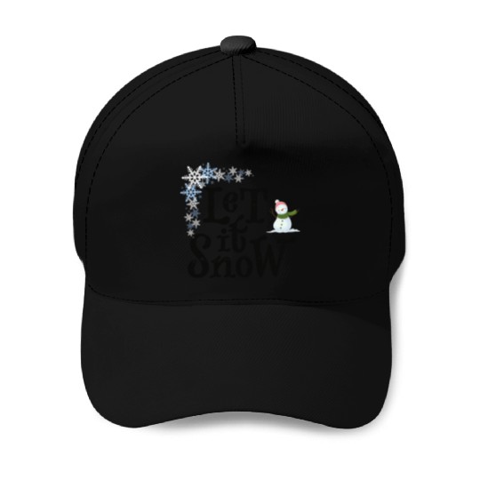 Let It Snow Funny Geek Winter Cool Design Baseball Caps